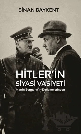 Hitler'in Siyasi Vasiyeti – Sinan Baykent – Cinius Yayınları kitap kapağı