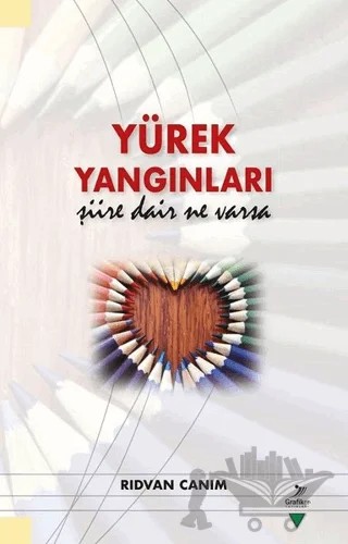Yürek Yangınları – Rıdvan Canım – Grafiker Yayınları kitap kapağı
