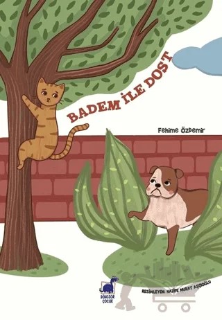 Badem İle Dost – Fehime Özdemir – Dinozor Çocuk kitap kapağı