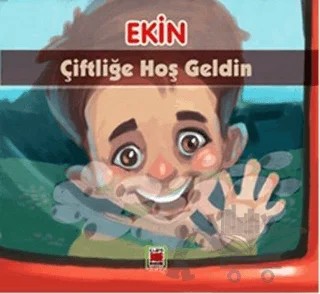 Ekin Çiftliğe Hoş Geldin – Semnal Gökmen – Elips Kitap kitap kapağı