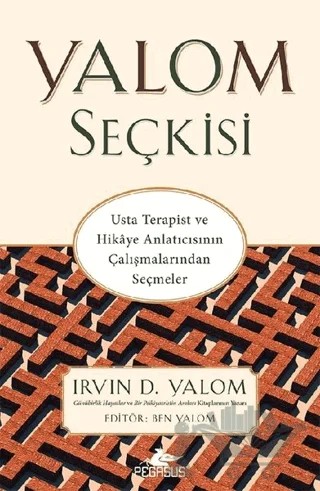 Yalom Seçkisi – Irvin D. Yalom – Pegasus Yayınları kitap kapağı