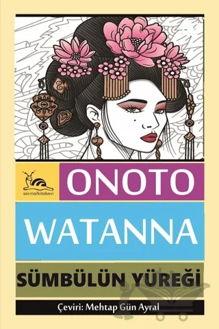Sümbülün Yüreği – Onoto Watanna – Sarmal Kitabevi kitap kapağı