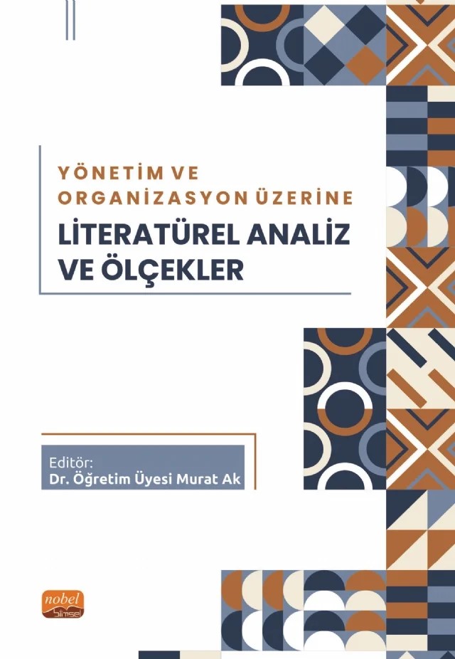 Yönetim ve Organizasyon Üzerine Literatürel Analiz ve Ölçekler – Murat Ak – Nobel Bilimsel Eserler kitap kapağı