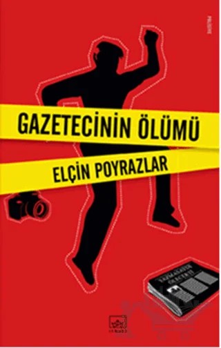 Gazetecinin Ölümü – Elçin Poyrazlar – İthaki Yayınları kitap kapağı