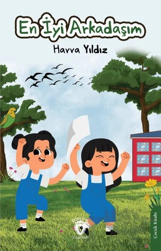 En İyi Arkadaşım – Havva Yıldız – Dorlion Yayınları kitap kapağı