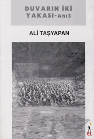 Duvarın İki Yakası – Ali Taşyapan – El Yayınları kitap kapağı