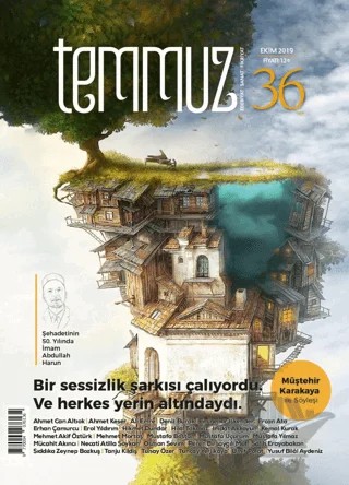 Temmuz Aylık Edebiyat, Sanat ve Fikriyat Dergisi Sayı: 36 Ekim 2019 – Temmuz Dergisi kitap kapağı