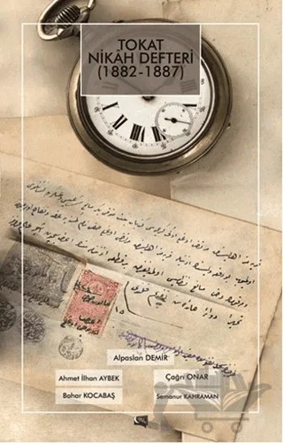 Tokat Nikah Defteri 1882 - 1887 – Alpaslan Demir – Gece Kitaplığı kitap kapağı