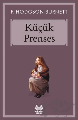 Küçük Prenses – F. Hodgson Burnett – Arkadaş Yayınları kitap kapağı