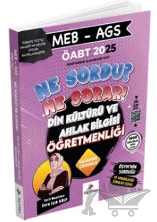 2025 MEB AGS ÖABT Ne Sordu Ne Sorar Din Kültürü ve Ahlak Bilgisi Öğretmenliği Tamamı Pdf Çözümlü Soru Bankası – Zarif Muallime, Esra Işık Kulp – Dizgi Kitap kitap kapağı