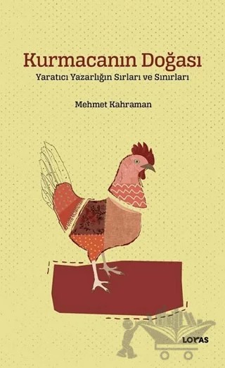Kurmacanın Doğası – Mehmet Kahraman – Loras Kitap kitap kapağı