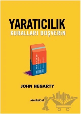 Yaratıcılık – John Hegarty – MediaCat Kitapları kitap kapağı