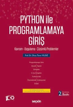 Python İle Programlamaya Giriş Kavram – Uygulama – Çözümlü Problemler – Olcay Taner Yıldız – Seçkin Yayıncılık kitap kapağı