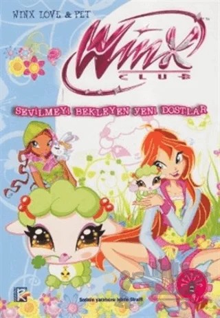 Winx Club - Sevilmeyi Bekleyen Yeni Dostlar – Regina Bizzi – Büyülü Fener Yayınları kitap kapağı
