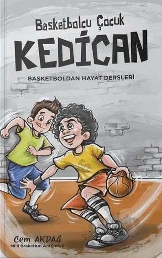 Basketbolcu Çocuk Kedican – Cem Akdağ – Alternatif Yayıncılık kitap kapağı