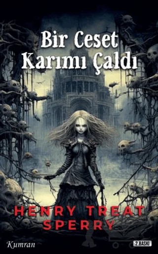 Bir Ceset Karımı Çaldı – Henry Treat Sperry – Kumran Yayınları kitap kapağı