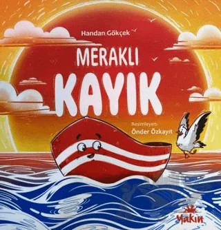 Meraklı Kayık – Handan Gökçek – Yakın Kitabevi kitap kapağı