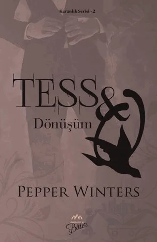 Tess - Dönüşüm – Pepper Winters – Arkadya Yayınları kitap kapağı