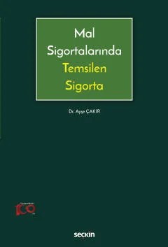 Mal Sigortalarında Temsilen Sigorta – Ayşe Çakır – Seçkin Yayıncılık kitap kapağı