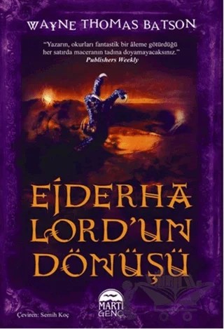 Ejderha Lord'un Dönüşü – Wayne Thomas Batson – Martı Genç Yayınları kitap kapağı