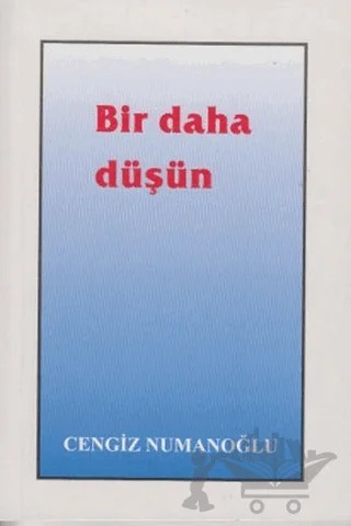 Bir Daha Düşün – hikmet dağlı – Sahhaflar Kitap Sarayı kitap kapağı