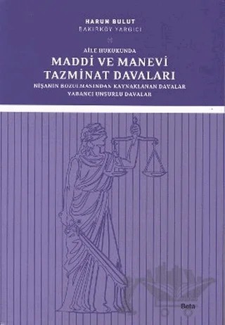 Aile Hukukunda Maddi ve Manevi Tazminat Davaları – Harun Bulut – Beta Yayınevi kitap kapağı