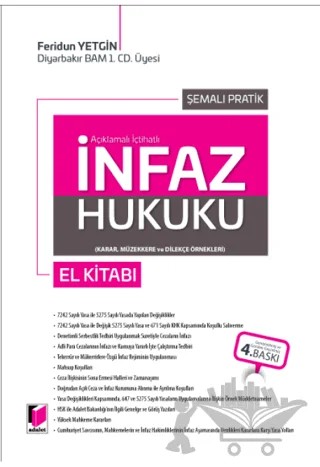 Açıklamalı İçtihatlı Şemalı Pratik İnfaz Hukuku – Feridun Yetgin – Adalet Yayınevi kitap kapağı
