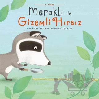 Meraklı ile Gizemli Hırsız – Katherine Stano – Doğan Egmont Yayıncılık kitap kapağı