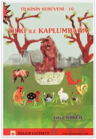 Tilki İle Kaplumbağa – Yahya Türkeli – Özlem Yayınevi kitap kapağı