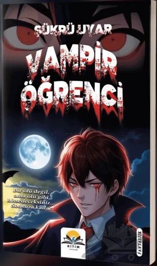 Vampir Öğrenci – Şükrü Uyar – Ritim Plus Yayınları kitap kapağı