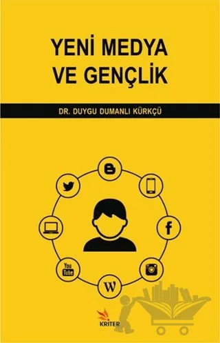 Yeni Medya ve Gençlik – Duygu Dumanlı Kürkçü – Kriter Yayınları kitap kapağı