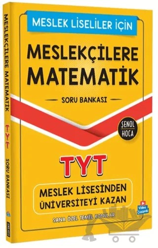 Meslekçilere Matematik TYT Soru Bankası – Kolektif – Şenol Hoca Yayınları kitap kapağı