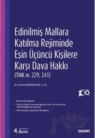 Edinilmiş Mallara Katılma Rejiminde Eşin Üçüncü Kişilere Karşı Dava Hakkı – Fatih Karamercan – Seçkin Yayıncılık kitap kapağı
