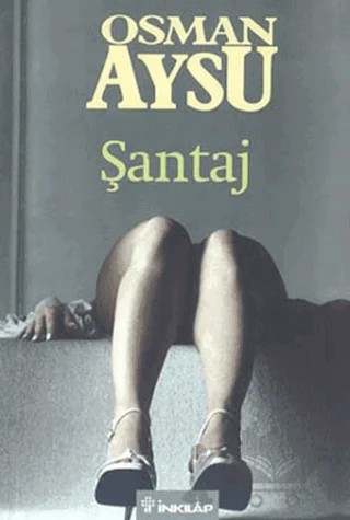 Şantaj – Osman Aysu – İnkılap Kitabevi kitap kapağı