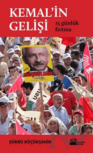 Kemal’in Gelişi – Şükrü Küçükşahin – Doğan Kitap kitap kapağı