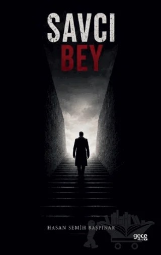 Savcı Bey – Hasan Semih Başpınar – Gece Kitaplığı kitap kapağı