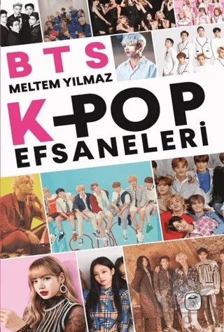 BTS: K-Pop Efsaneleri – Meltem Yılmaz – Gerekli Kitaplar kitap kapağı