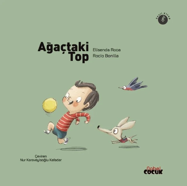 Ağaçtaki Top – Elisenda Roca – Nobel Çocuk kitap kapağı