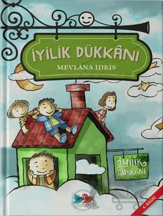 İyilik Dükkanı – Mevlana İdris – Vak Vak Yayınları kitap kapağı