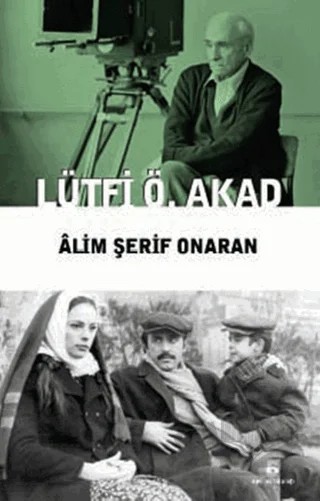 Lütfi Ö. Akad – Alim Şerif Onaran – Agora Kitaplığı kitap kapağı