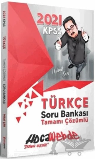 2021 KPSS Türkçe Tamamı Çözümlü Soru Bankası – Mikail Şan – HocaWebde Yayınları kitap kapağı