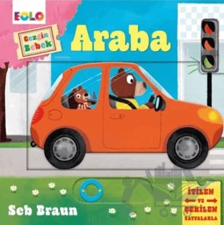 Gezgin Bebek - Araba – Seb Braun – Eolo Yayıncılık kitap kapağı