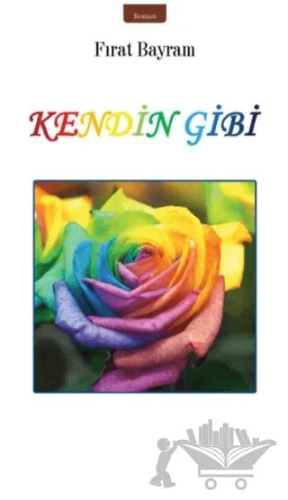 Kendin Gibi – Fırat Bayram – İzan Yayıncılık kitap kapağı