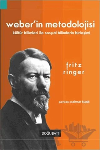 Weber’in Metodolojisi – Fritz Ringer – Doğu Batı Yayınları kitap kapağı