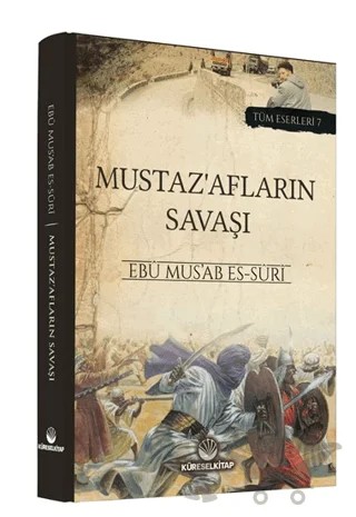 Mustaz’afların Savaşı – Ebu Mus’ab es-Suri – Küresel Kitap kitap kapağı