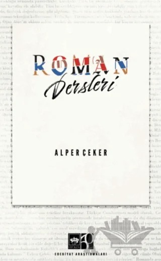Roman Dersleri – Alper Çeker – Ötüken Neşriyat kitap kapağı