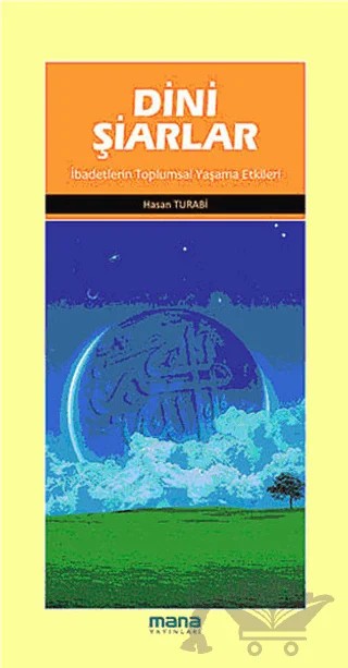 Dini Şiarlar – Hasan Turabi – Mana Yayınları kitap kapağı