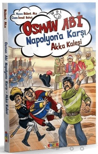 Osman Abi Napolyon'a Karşı – Bülent Ata – Semerkand Çocuk Yayınları kitap kapağı