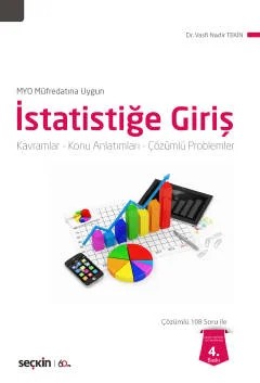 MYO Müfredatına Uygunİstatistiğe Giriş Kavramlar – Konu Anlatımları – Çözümlü Problemler – Vasfı Nadir Tekin – Seçkin Yayıncılık kitap kapağı