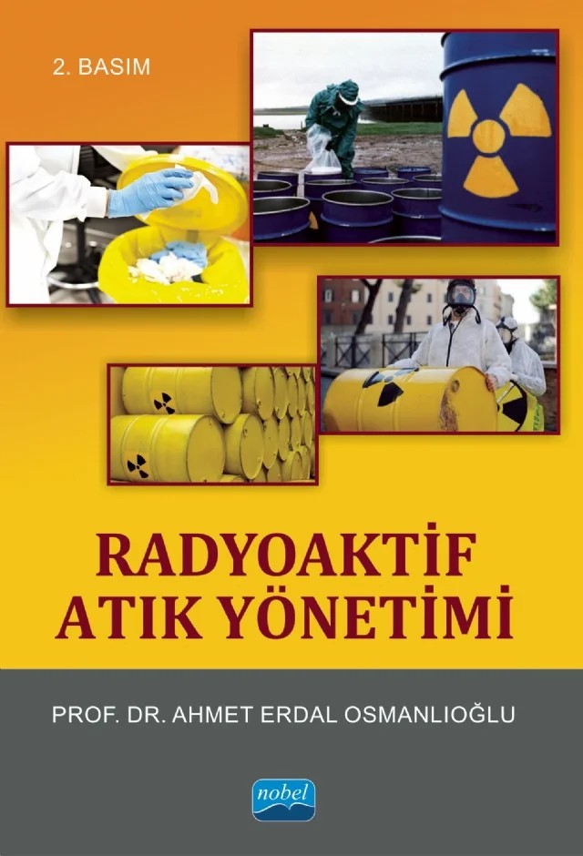 Radyoaktif Atık Yönetimi – Ahmet Erdal Osmanlıoğlu – Nobel Akademik Yayıncılık kitap kapağı